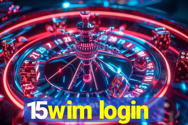 15wim login